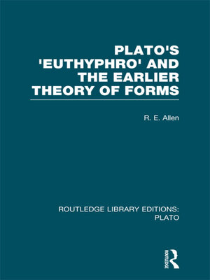 cover image of Plato's Euthyphro and the Earlier Theory of Forms (RLE